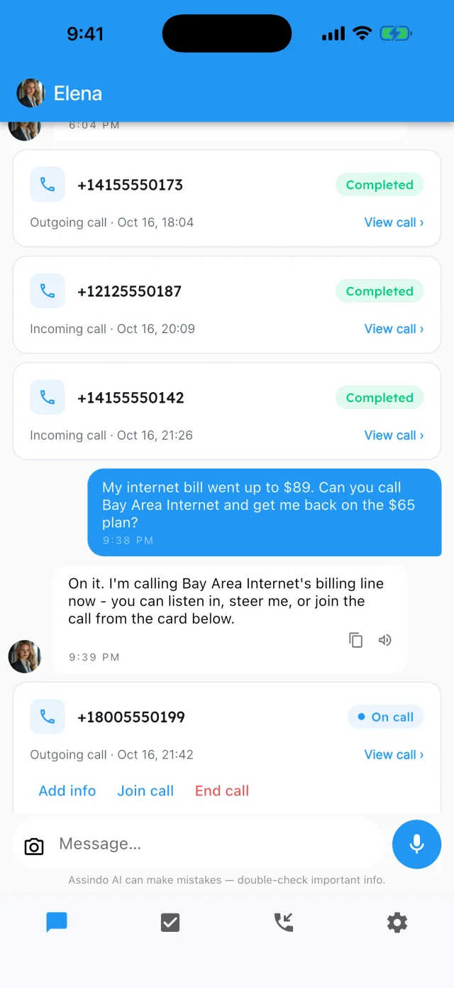 Chat with your assistant while it is on a call for you